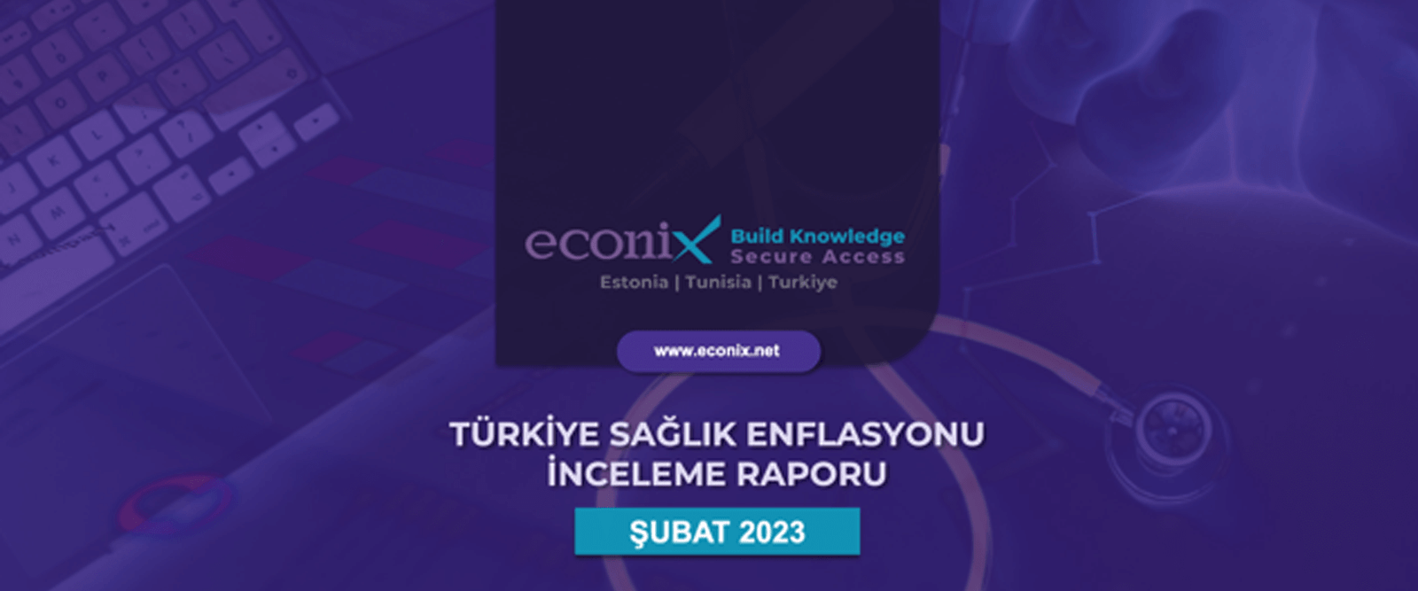 Econix Research Turkey Health Inflation Review Report