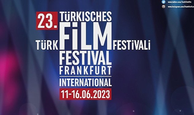 23 Uluslararasi Frankfurt Turk Film Festivali Hazirliklari Devam Ediyor 4327.jpg