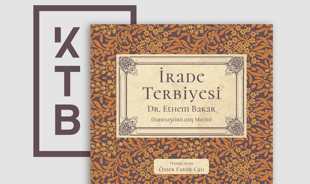Ibrahim Ethem S Book Terbiye I İrade Wisdom From The Ottoman Empire To The Present Day (1)