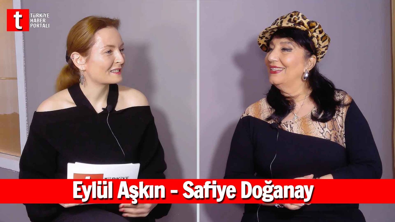 Safiye Without Compromise Safiye Doğanay, Eylül Aşkın Interview