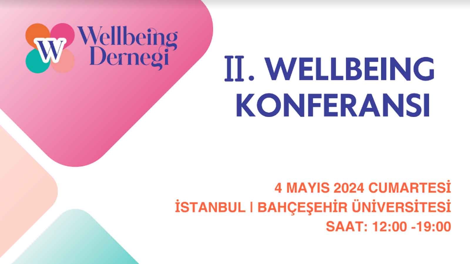 2nd Wellbeing Conference Reuniting In Istanbul On Health And Happiness!